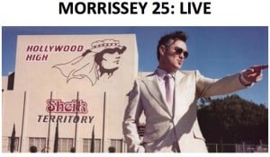 Morrissey 25 Live